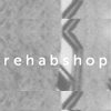 Rehab shop