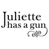 Juliette Has A Gun