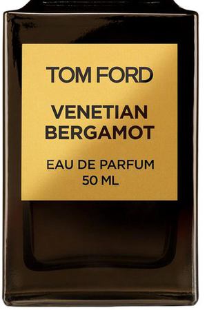 Парфюмерная вода Venetian Bergamot Tom Ford Tom Ford T3RF-01